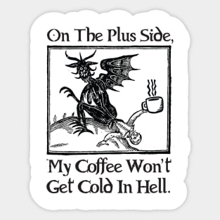 Coffee in Hell Sticker